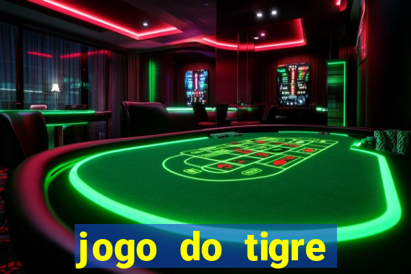 jogo do tigre deposito minimo 1 real